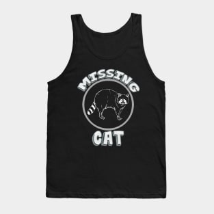 Missing Cat! Tank Top